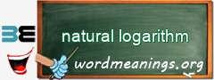 WordMeaning blackboard for natural logarithm